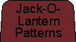 Jack - O - Lantern Patterns